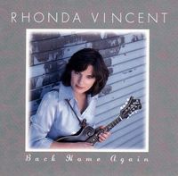 Rhonda Vincent - Back Home Again